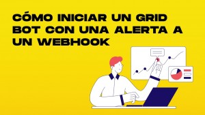 grid bot con alerta webhook-min.jpg