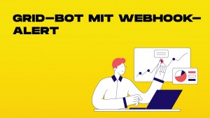 grid-bot mit webhook-alert-min.jpg
