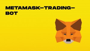 metamask-trading-bot-min.jpg