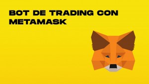 bot de trading con metamask-min.jpg